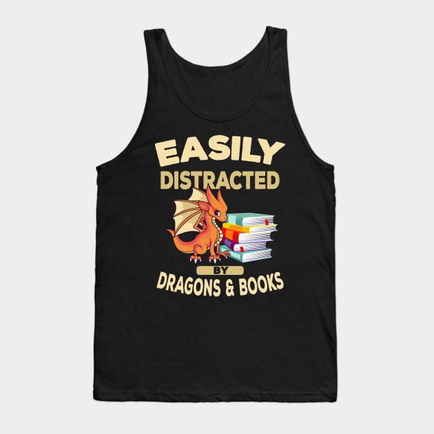 Easily Distracted By Dragons And Books Tank Top by Delightful Designs